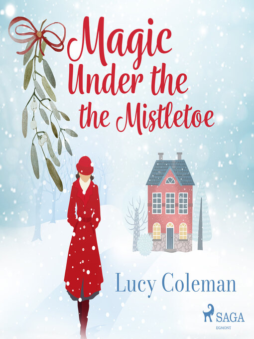 Title details for Magic Under the Mistletoe by Lucy Coleman - Available